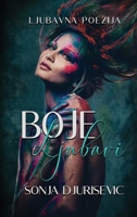Boje ljubavi: Ljubavna poezija 9493229645 Book Cover
