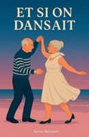 Et si on dansait (French Edition) B0GJS57MJZ Book Cover