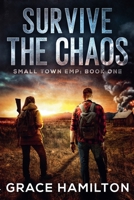 Survive the Chaos B0F5ZD66BB Book Cover