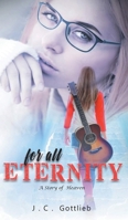 For All Eternity: A Story of Heaven B0BW51X73Z Book Cover
