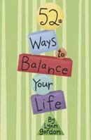 52 Ways to Balance Your Life 081184126X Book Cover