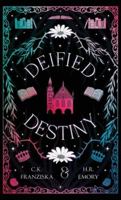 Deified Destiny B0G4K3CQ3K Book Cover
