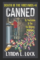 Canned: A Jessica Sanderson Death in the Vineyard Mystery #4 (Death in the Vineyards) 1738395537 Book Cover
