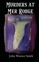 Murders at Mer Rouge 1965059864 Book Cover