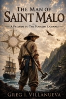 The Man of Saint Malo (Writings of Torai-jin) B0H1D4T66G Book Cover