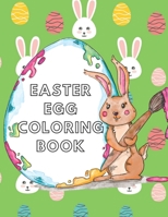 Easter Egg Coloring Book: for Kids Toddlers & Preschool B08XLCG4L4 Book Cover