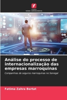 Análise do processo de internacionalização das empresas marroquinas (Portuguese Edition) 6207983602 Book Cover