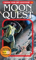 Moon Quest: 026 (Choose Your Own Adventure) 1933390263 Book Cover