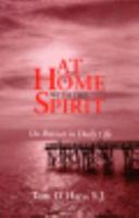 At Home With the Spirit: On Retreat in Daily Life 0809134608 Book Cover