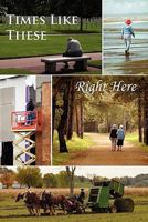 Times Like These: Right Here 1608800695 Book Cover