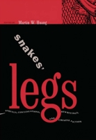 Snakes' Legs: Sequels, Continuations, Rewritings, and Chinese Fiction 0824828127 Book Cover
