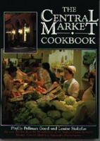 The Central Market Cookbook: Favorite Recipes from the Standholders of the Nation's Oldest Farmer's Market, Central Market in Lancaster, Pennsylvani 0934672814 Book Cover