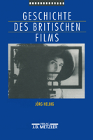 Geschichte Des Britischen Films 3476015106 Book Cover