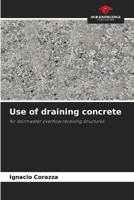Use of draining concrete 6207912586 Book Cover