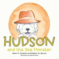 Hudson and the Sea Monster 1684714214 Book Cover