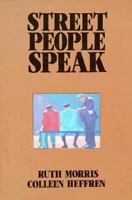 Street People Speak 0889623643 Book Cover