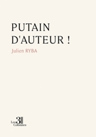 Putain d'auteur ! B0DJ8KLQRP Book Cover