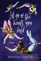 Let Go of the Hands You Hold 0881467820 Book Cover