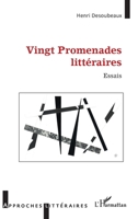 Vingt Promenades littéraires (Approches Littéraires) 2343244758 Book Cover