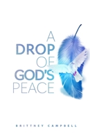 A Drop of God's Peace B09C3QVTJG Book Cover
