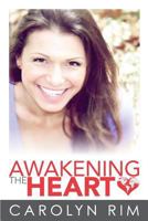 Awakening the Heart 1543076580 Book Cover