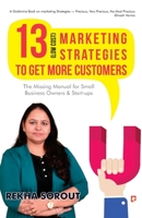 13 Low Cost Marketing Strategies to get more Customers B0BMXST12G Book Cover