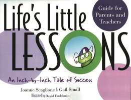 Life's Little Lessons: An Inch-By-Inch Tale of Success 1578863368 Book Cover
