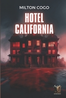 Hotel California B0CFCYN69Z Book Cover