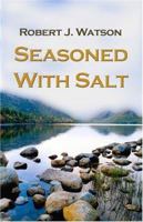 Seasoned with Salt 1413748864 Book Cover