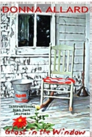Ghost in the Window 0973867191 Book Cover