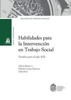 Habilidades para la intervención en trabajo social: Desafíos para el siglo XXI (Spanish Edition) 9561435209 Book Cover