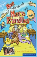 Meet More Friendlies 139368369X Book Cover