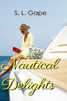 Nautical Delights 0999737031 Book Cover