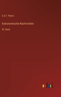 Astronomische Nachrichten: 42. Band 3368010786 Book Cover