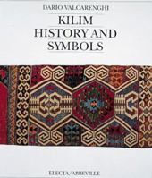 Kilim: History and Symbols 1558598804 Book Cover