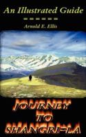 Journey To Shangri-La 1425904564 Book Cover