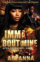 Imma Die Bout Mine 3 1960993712 Book Cover
