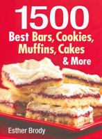 1500 Best Bars, Cookies, Muffins, Cakes, and More 0778801942 Book Cover