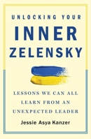 Unlocking Your Inner Zelensky 125089476X Book Cover