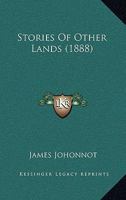 Stories Of Other Lands 1143048784 Book Cover