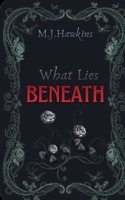 What Lies Beneath B0GSSGBMKB Book Cover