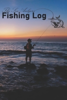 The Sea Anglers Fishing Log: An essential journal for all sea anglers and offshore fishermen. 1658609166 Book Cover