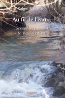 Au fil de l'eau: Livre de nouvelles (French Edition) 2332471278 Book Cover