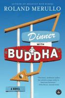 Dinner with Buddha 1565129288 Book Cover
