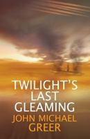 Twilight's Last Gleaming 1911597760 Book Cover