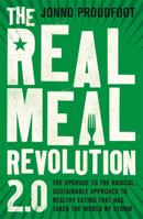 The Real Meal Revolution 2.0: The upgrade to the radical, sustainable approach to healthy eating that has taken the world by storm 1408710196 Book Cover