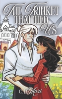 The Trinket That Tied Us: A Cozy Paranormal Romance Novelette (Whisperlight Valley) B0GL86P8D2 Book Cover