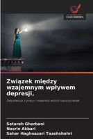 Zwiazek miedzy wzajemnym wplywem depresji, (Polish Edition) 6202417536 Book Cover