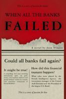 When All the Banks F A I L E D 1425175635 Book Cover
