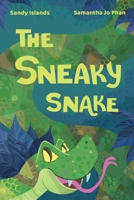 The Sneaky Snake 1667862278 Book Cover